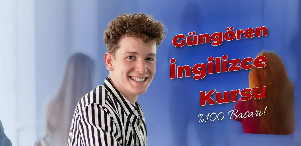 Güngören İngilizce Kursu | Güngören Amerikan Kültür